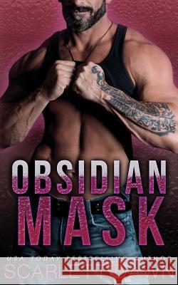 Obsidian Mask Scarlett Dawn 9781515225652 Createspace - książka