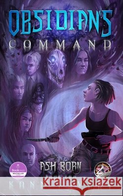 Obsidian's Command: Ash Born Book Two Cara Flannery Lee Nielsen Konn Lavery 9781990542107 Reveal Books - książka
