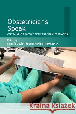 Obstetricians Speak: On Training, Practice, Fear, and Transformation  9781800738287 Berghahn Books - książka