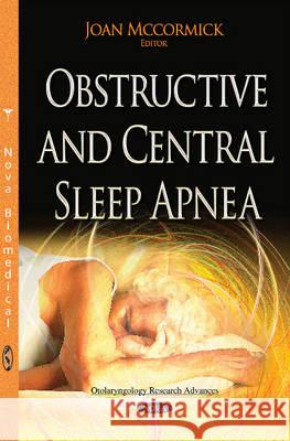 Obstructive & Central Sleep Apnea Joan Mccormick 9781634833356 Nova Science Publishers Inc - książka