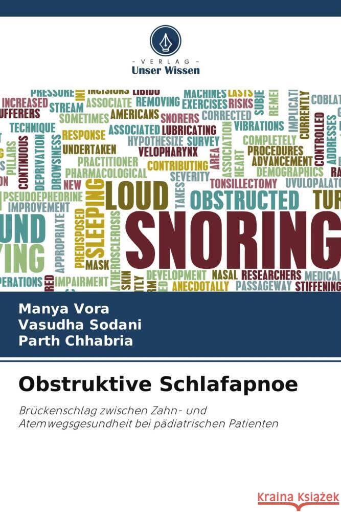 Obstruktive Schlafapnoe Vora, Manya, Sodani, Vasudha, Chhabria, Parth 9786208278939 Verlag Unser Wissen - książka