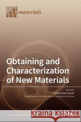 Obtaining and Characterization of New Materials Andrei Victo 9783036530925 Mdpi AG - książka