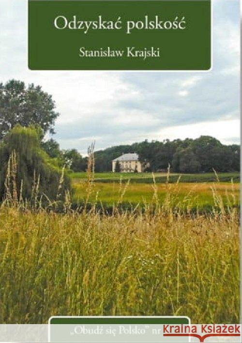 Obudź się Polsko nr 3 Odzyskać polskość Krajski Stanisław 9788386535842 Św. Tomasza z Akwinu - książka