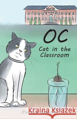 OC: Cat in the Classroom Reeder, Martha 9781644928912 Christian Faith Publishing, Inc - książka