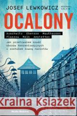 Ocalony Josef Lewkowicz, Michael Calvin 9788382657111 Media Rodzina - książka