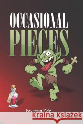 Ocassional Pieces Feynman Poly 9798839162624 Independently Published - książka