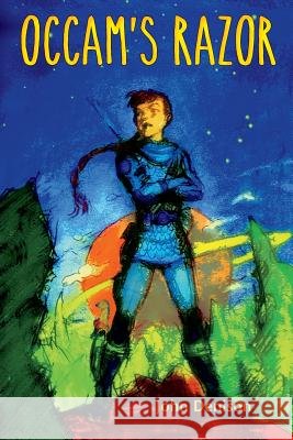 Occam's Razor John Denison   9780987778888 Why Knot Books - książka