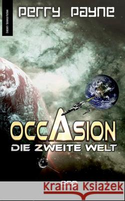 Occasion: Die zweite Welt Perry Payne 9783740769086 Twentysix - książka
