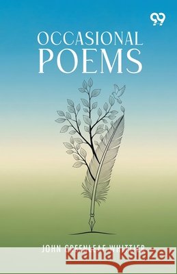 Occasional Poems Whittier, John Greenleaf 9789377504748 Double 9 Books - książka