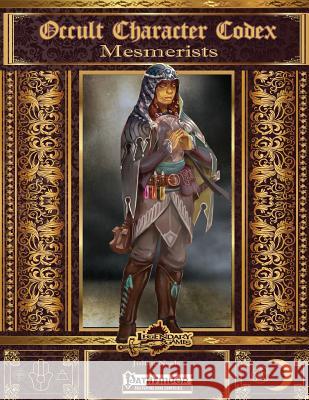 Occult Character Codex: Mesmerists Julian Neale 9781522765301 Createspace Independent Publishing Platform - książka