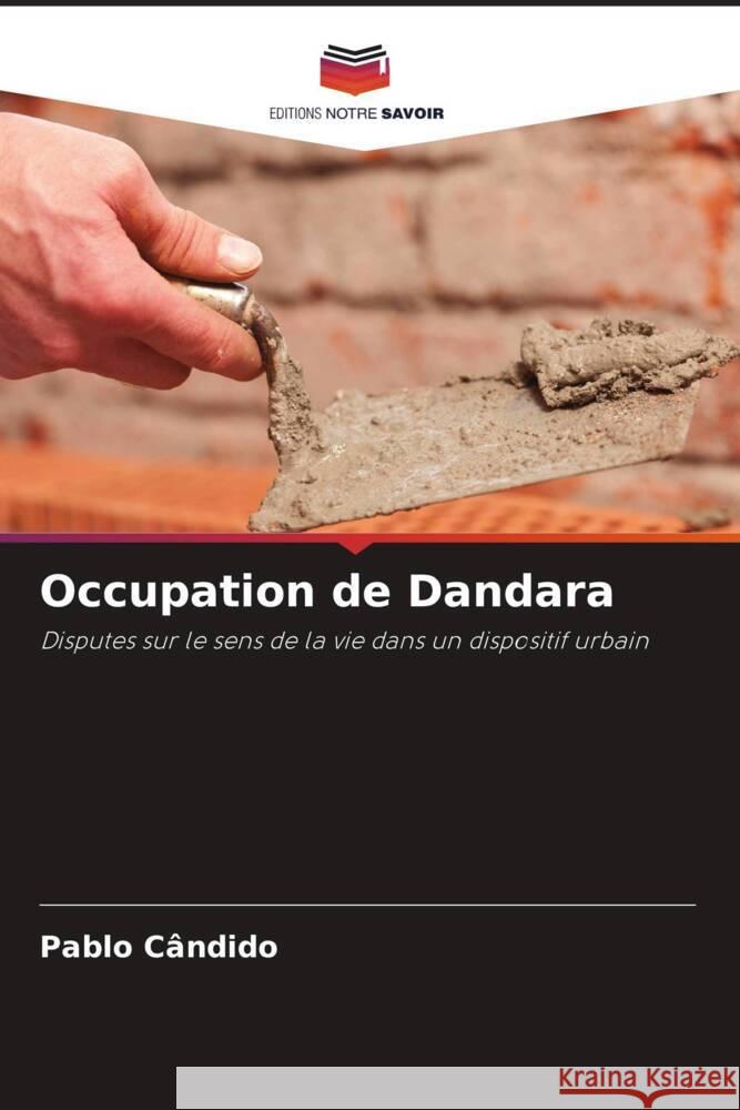 Occupation de Dandara Cândido, Pablo 9786208206550 Editions Notre Savoir - książka