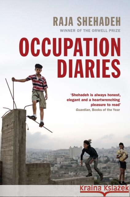 Occupation Diaries Raja Shehadeh 9781781250174 Profile Books Ltd - książka