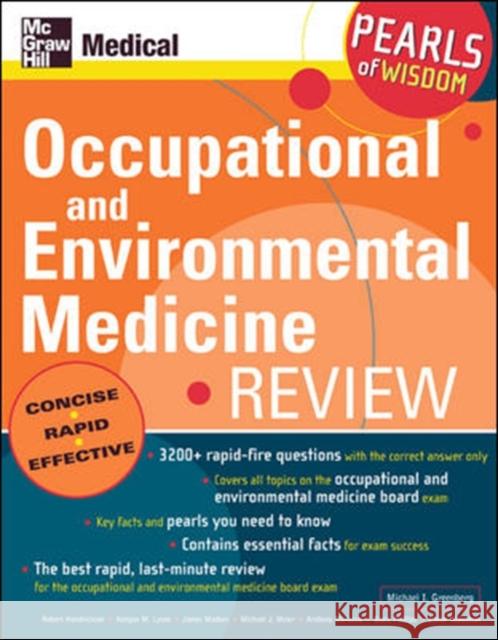 Occupational and Environmental Medicine Review: Pearls of Wisdom: Pearls of Wisdom Greenberg, Michael 9780071464383 McGraw-Hill/Appleton & Lange - książka