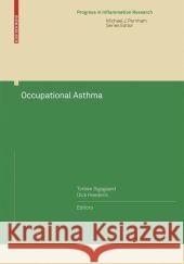 Occupational Asthma Sigsgaard                                Torben Sigsgaard Dick Heederik 9783764385552 Birkhauser Basel - książka