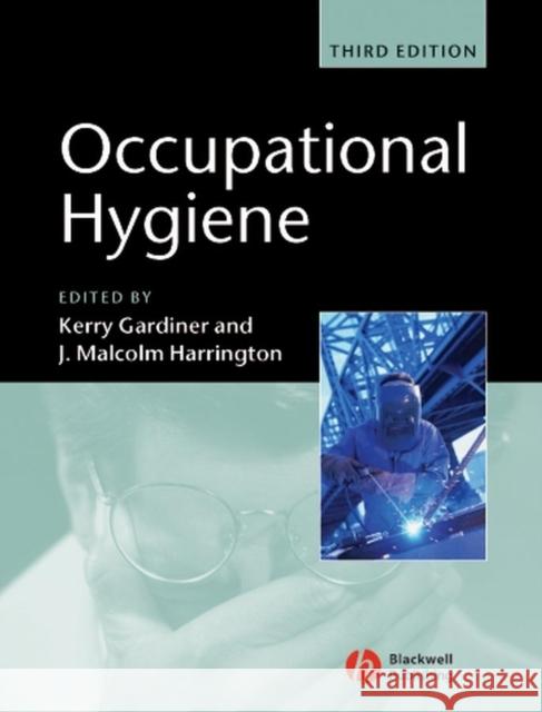 Occupational Hygiene Kerry Gardiner 9781405106214 Blackwell Publishers - książka