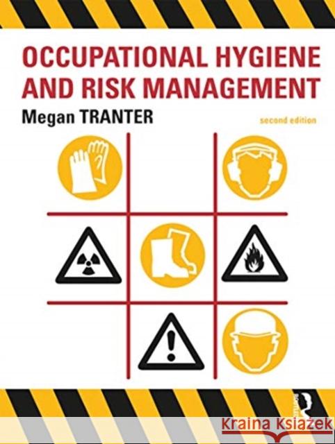 Occupational Hygiene and Risk Management Megan Tranter 9780367718855 Routledge - książka