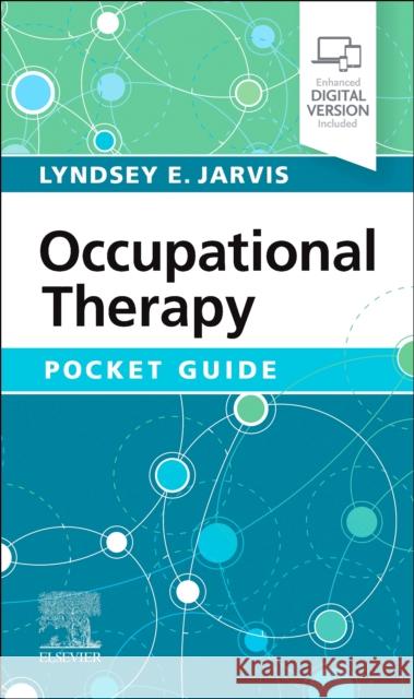 Occupational Therapy Pocket Guide Lyndsey, OTR/L Jarvis 9780323935005 Elsevier - Health Sciences Division - książka