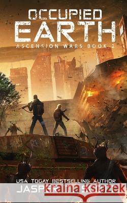 Occupied Earth Aaron Sikes Tom Edwards Jasper T Scott 9798625655590 Independently Published - książka