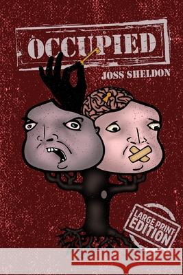 Occupied: Large Print Edition Joss Sheldon 9781716596797 Rebel Books - książka