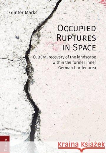 Occupied Ruptures in Space Marks, Günter 9783828838086 Tectum-Verlag - książka