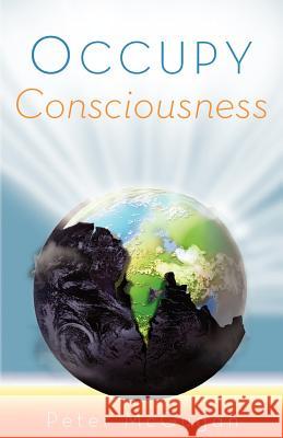 Occupy Consciousness Peter McGugan 9780969431244 Potentials Press - książka