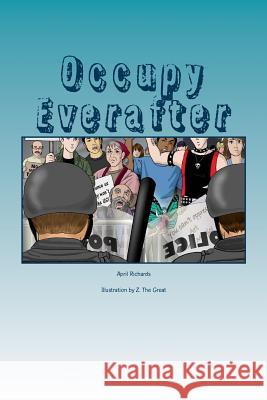 Occupy Everafter MS April M. Richards Z. Th 9781523976362 Createspace Independent Publishing Platform - książka
