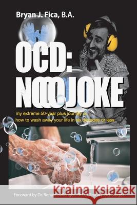 Ocd: Nooo Joke Jennifer Reynolds Clyde Rollins Colin Blackburn 9781777598112 Bryan J. Fica B.A. - książka
