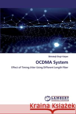 OCDMA System Kalyan, Birinderjit Singh 9786202529303 LAP Lambert Academic Publishing - książka