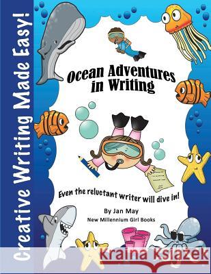 Ocean Adventures in Writing Jan May   9780983528173 New Millennium Girl Books - książka