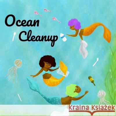 Ocean Cleanup Sarah Alise Liebman 9798549145849 Independently Published - książka