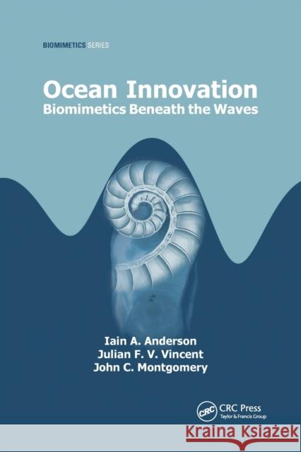 Ocean Innovation: Biomimetics Beneath the Waves Iain A. Anderson Julian Vincent John Montgomery 9780367865269 CRC Press - książka