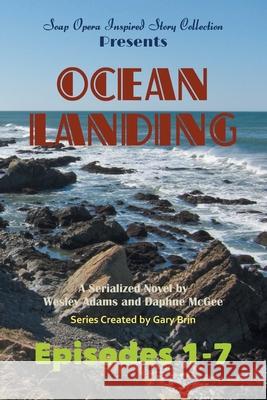Ocean Landing Gary Brin Wesley Adams Daphne McGee 9781945510045 Standish Press - książka