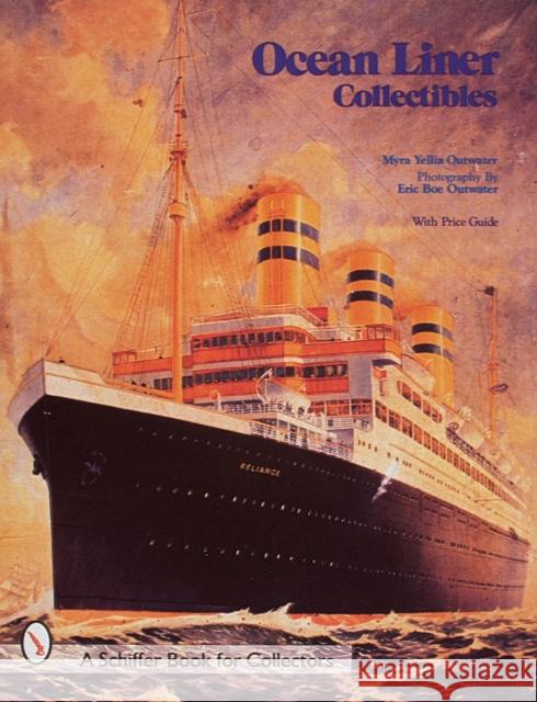 Ocean Liner Collectibles Myra Yellin Outwater 9780764305818 Schiffer Publishing - książka