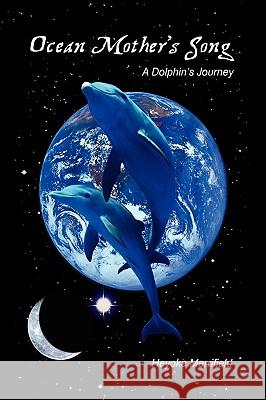 Ocean Mother's Song Heyoka Merrifield 9781450058186 Xlibris Corporation - książka