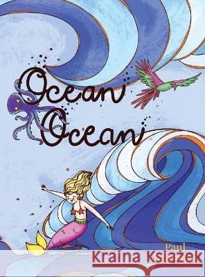 Ocean Ocean Paul Xylinides   9780991952144 Xylinides Press - książka