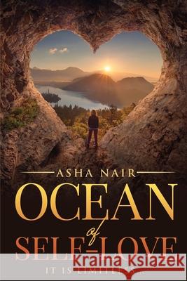 Ocean of Self-Love: It Is Limitless... Asha Nair 9781636334394 Notion Press, Inc. - książka