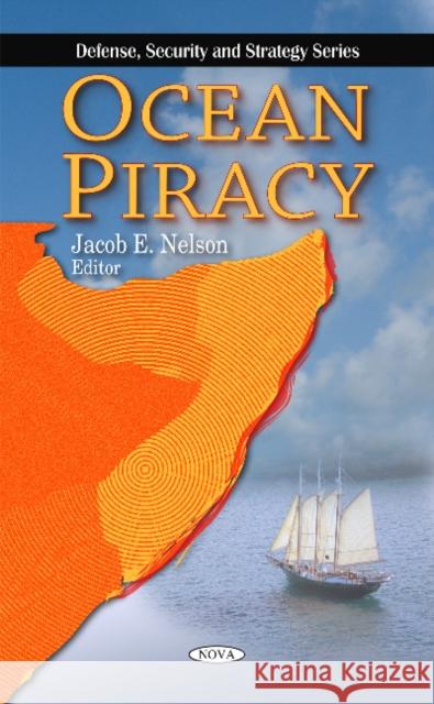 Ocean Piracy Jacob E Nelson 9781607414957 Nova Science Publishers Inc - książka