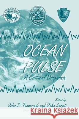 Ocean Pulse: A Critical Diagnosis Tanacredi, John T. 9780306458002 Springer - książka