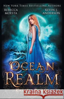 Ocean Realm Rebecca Moesta Kevin J. Anderson 9781680572414 Wordfire Press - książka