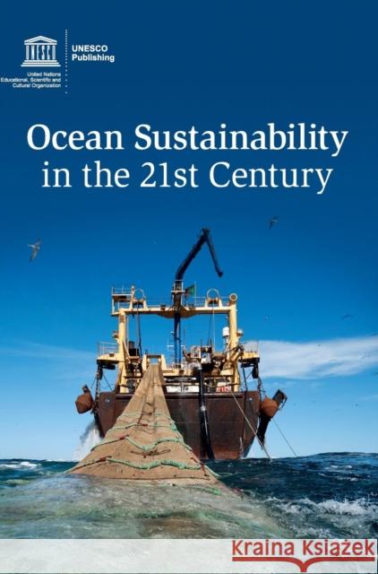 Ocean Sustainability in the 21st Century Salvatore Arico 9781107100138 Cambridge University Press - książka