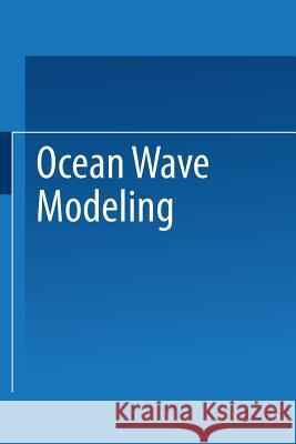 Ocean Wave Modeling The Swamp Group 9781475760576 Springer - książka