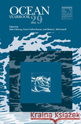 Ocean Yearbook 29 Aldo Chircop Scott Coffen-Smout Moira L. McConnell 9789004297234 Brill - Nijhoff - książka