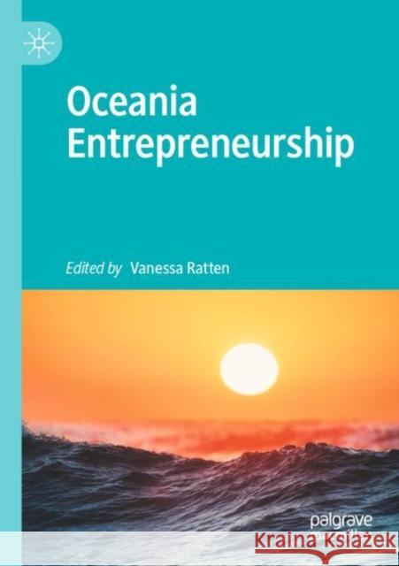 Oceania Entrepreneurship Vanessa Ratten 9789811673436 Palgrave MacMillan - książka