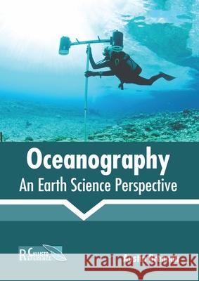 Oceanography: An Earth Science Perspective Austin Brennan 9781641165860 Callisto Reference - książka