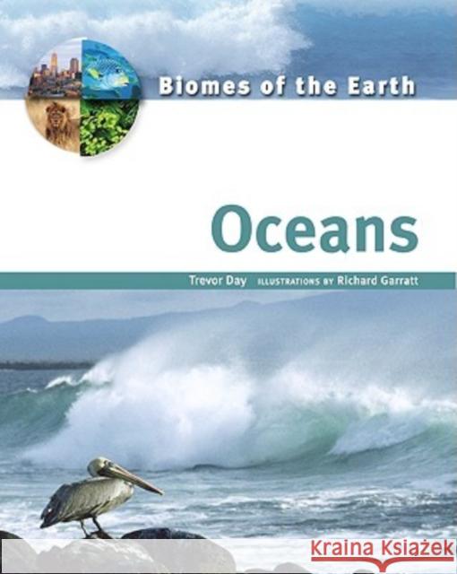 Oceans Trevor Day Richard Garratt 9780816053278 Chelsea House Publications - książka