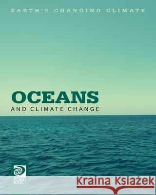 Oceans and Climate Change Echo Elise Gonzalez Edward Ricciutti 9780716627203 World Book - książka