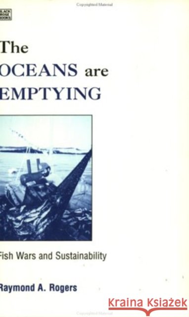 Oceans Are Emptying  The Raymond Rogers 9781551640303 Black Rose Books - książka