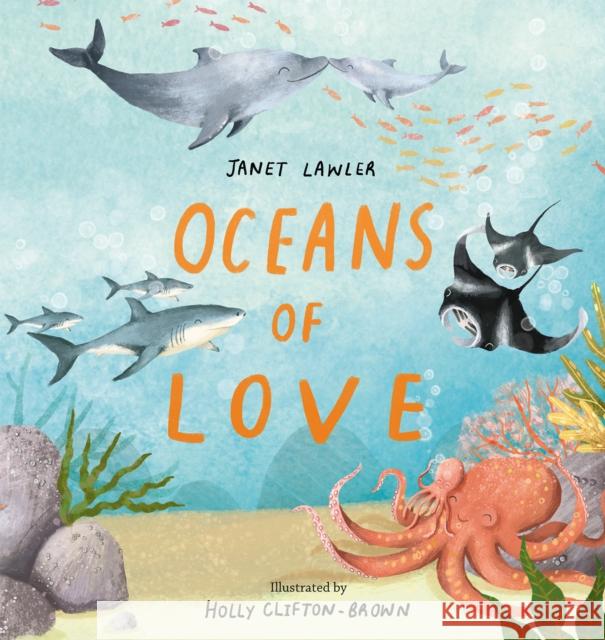 Oceans of Love Janet Louise Lawler Holly Clifton-Brown 9780593326756 Philomel Books - książka