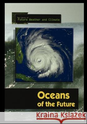 Oceans of the Future Paul Stein 9781435887497 Rosen Publishing Group - książka