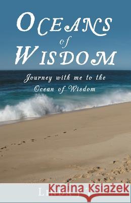 Oceans of Wisdom Linda J. T. 9781452572338 Balboa Press - książka